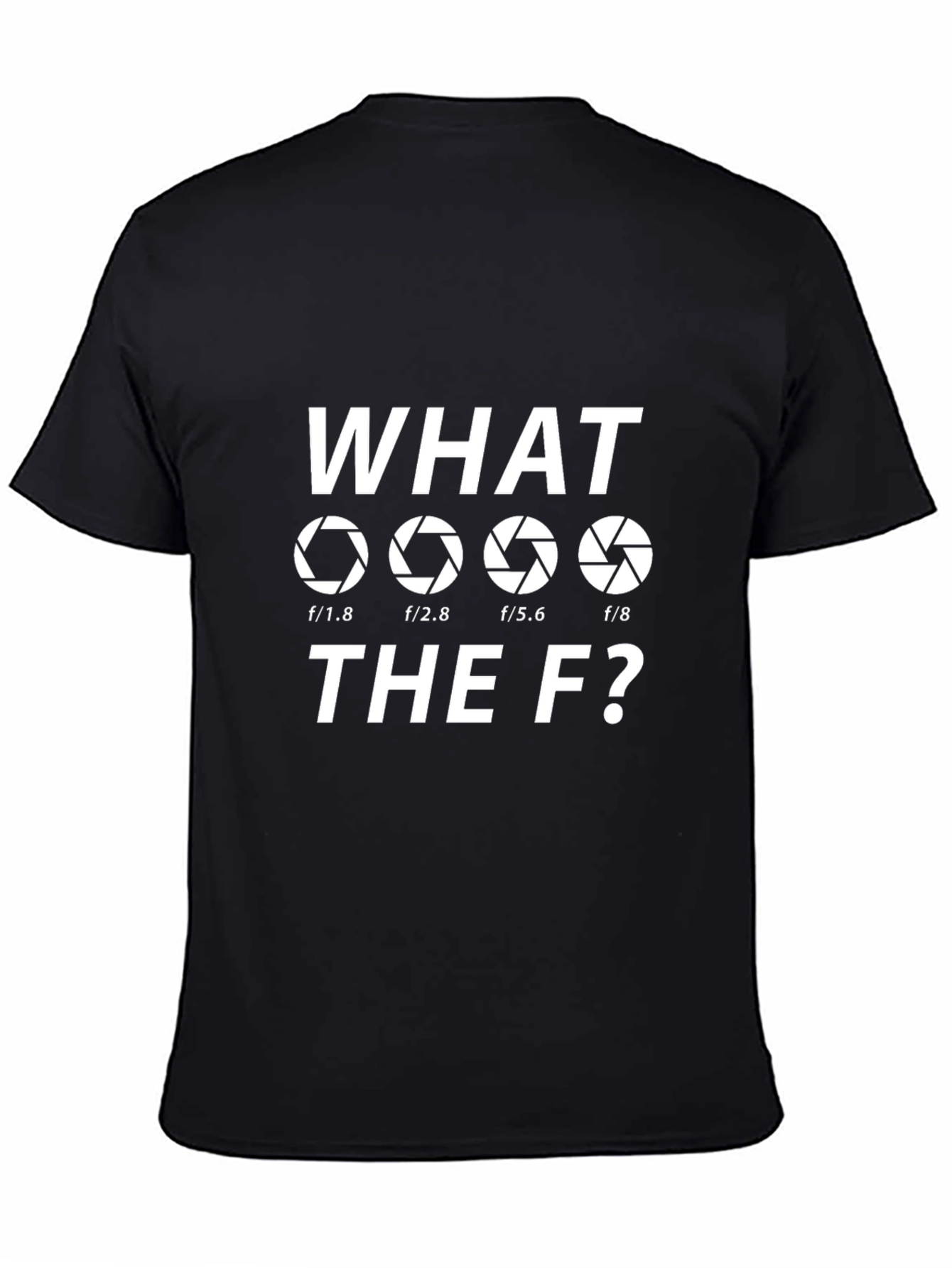 Photographer What the F? Aperture Black T-Shirt
