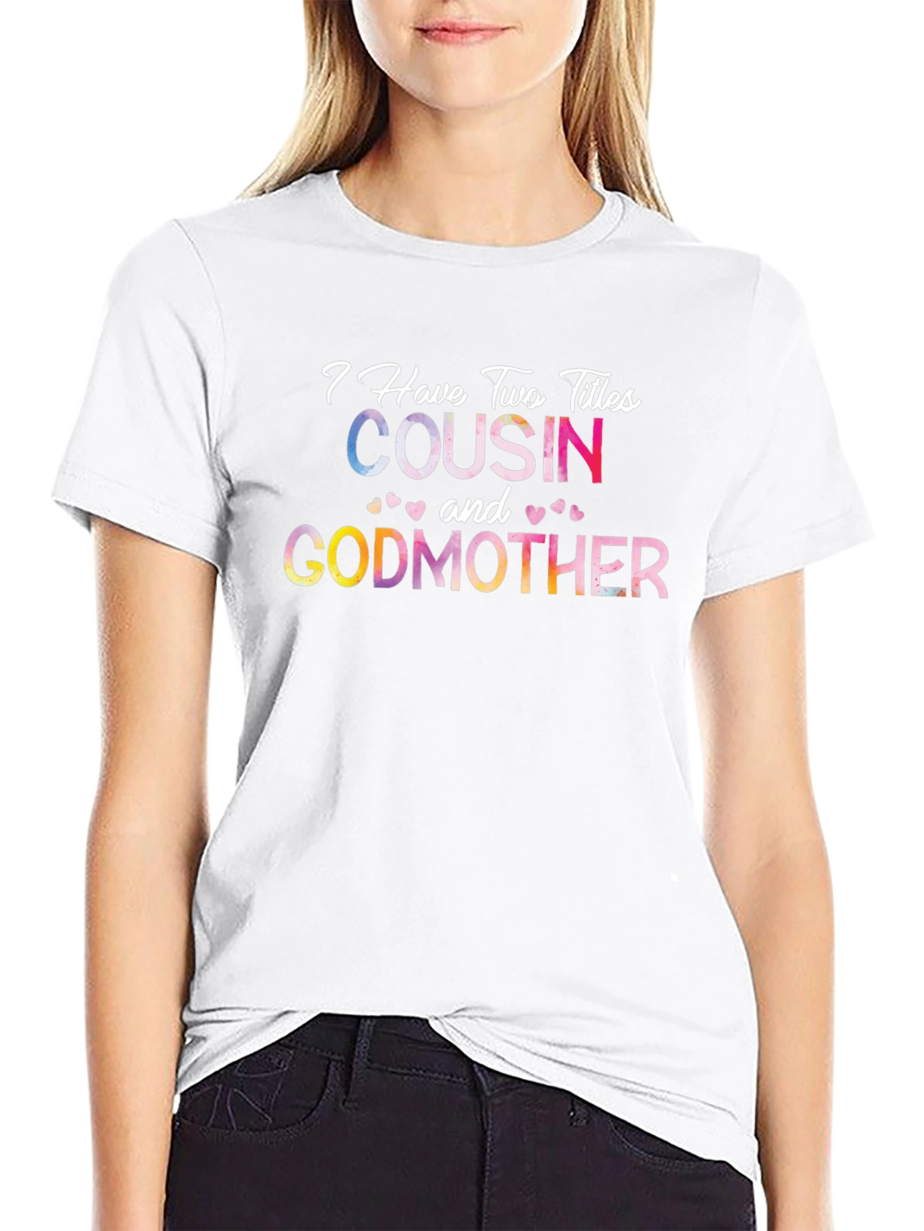 Cousin and Godmother Graphic T-Shirt