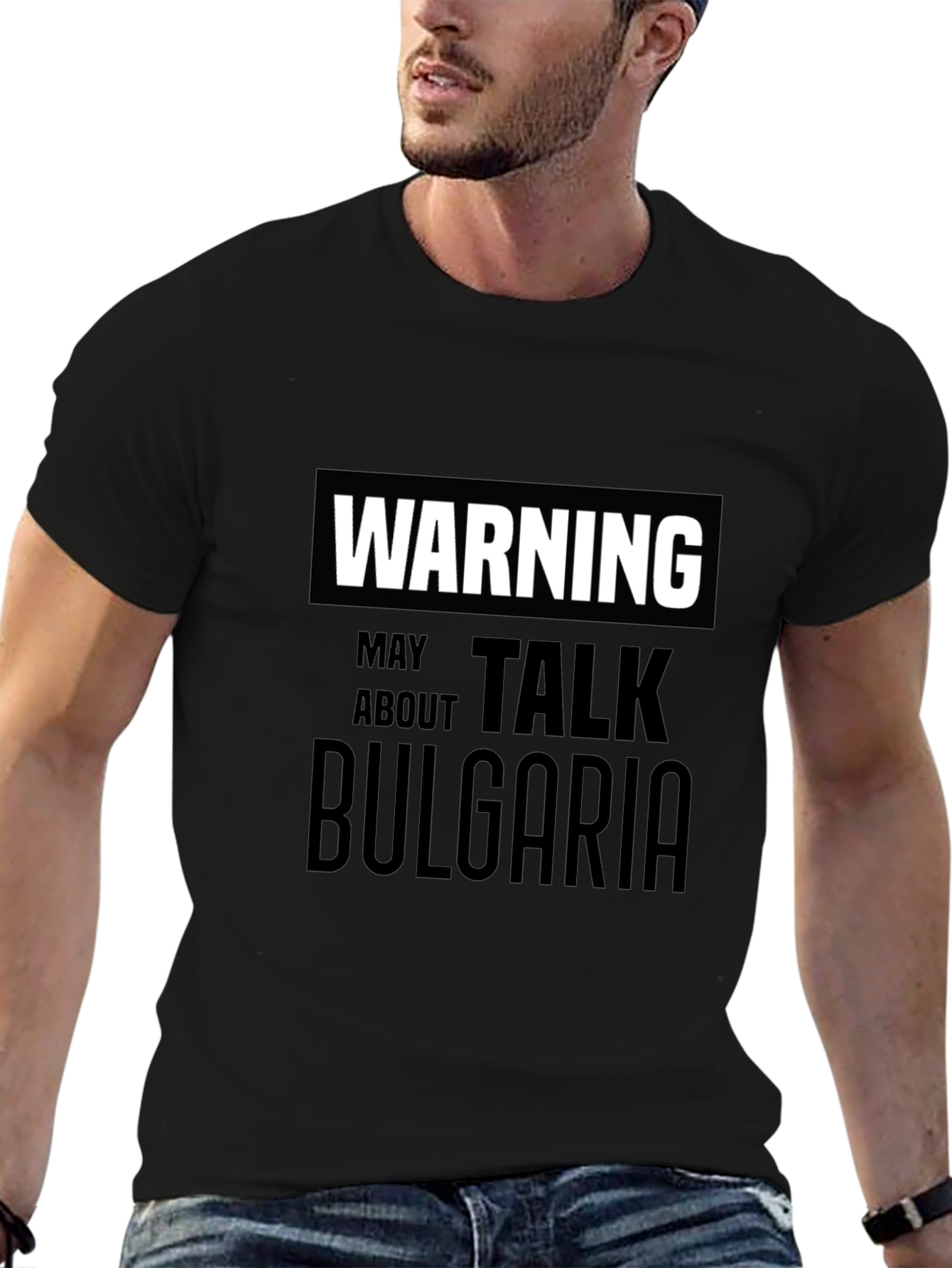 Warning May Talk About Bulgaria T-Shirt