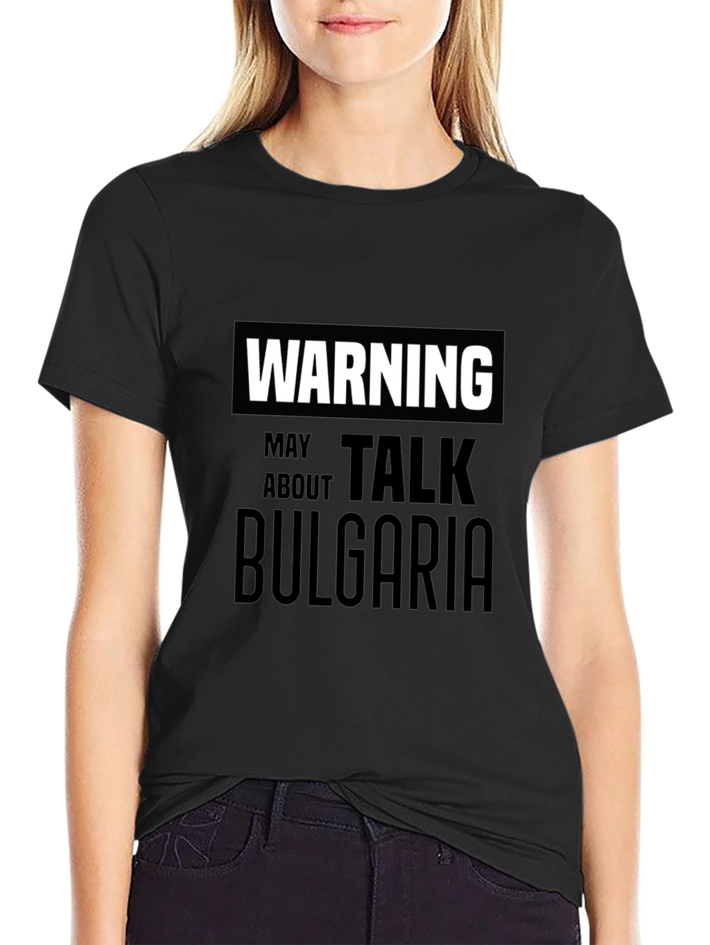 Warning May Talk About Bulgaria T-Shirt