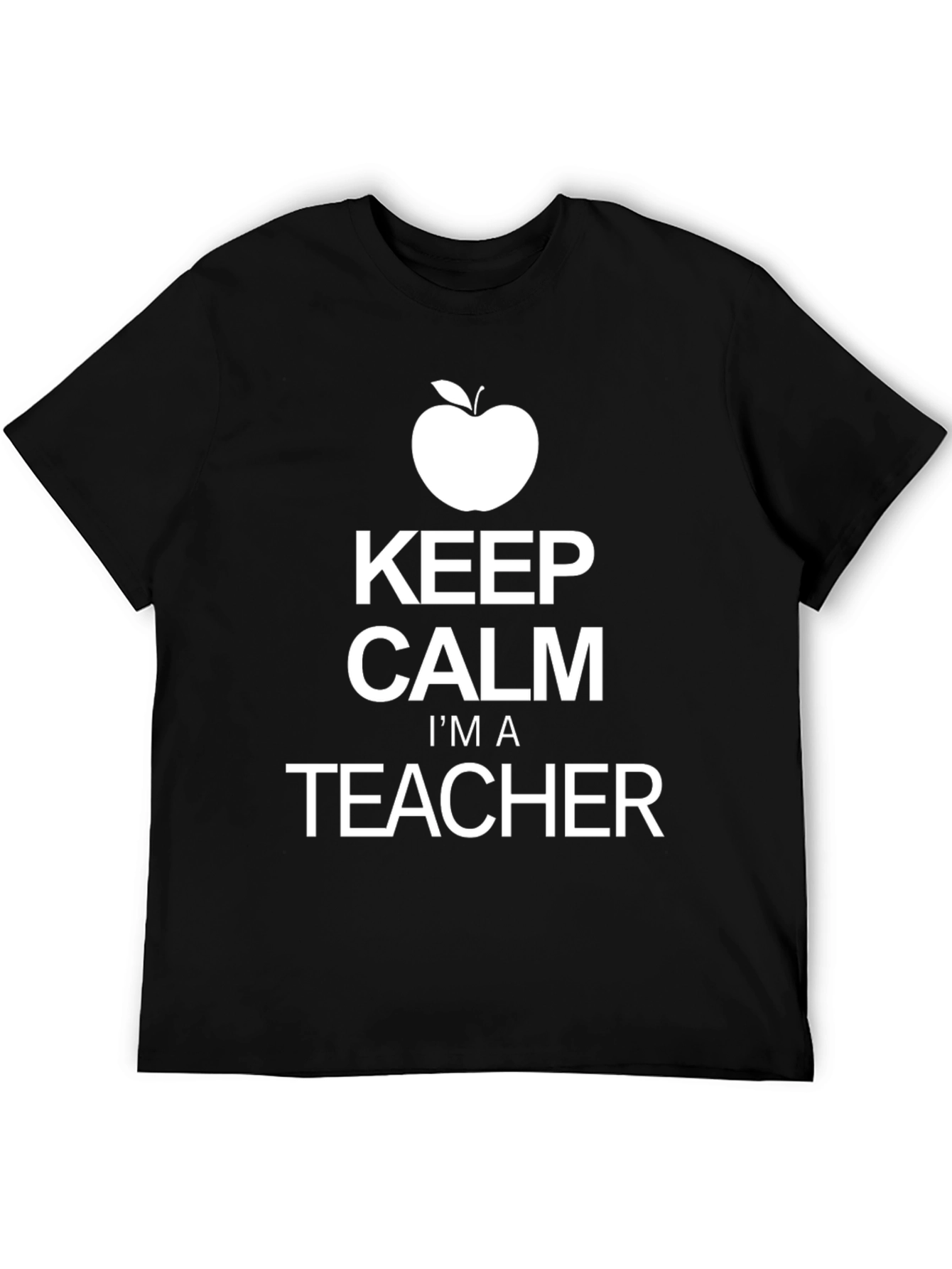 Keep Calm Im A Teacher T-Shirt