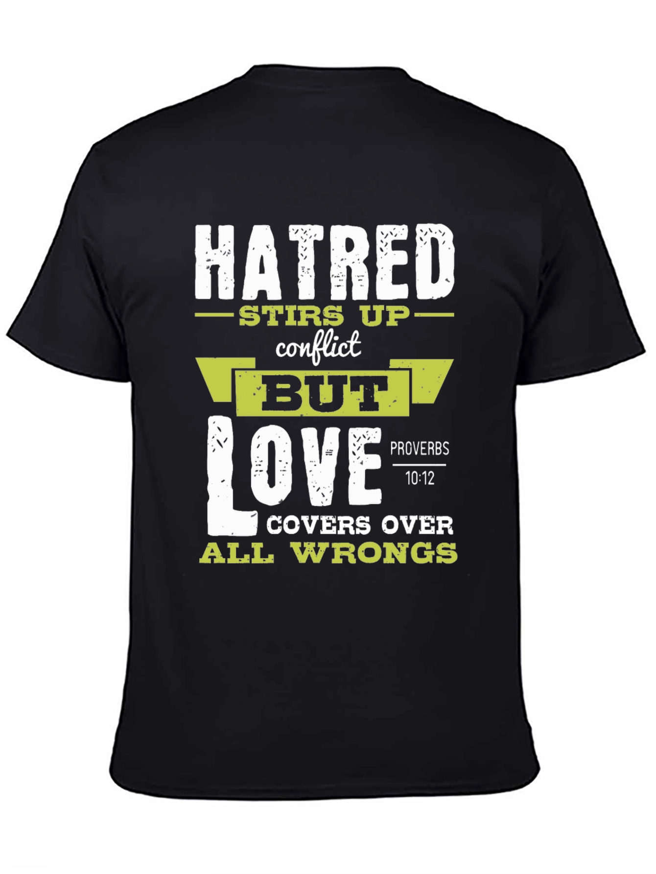 Hatred Stirs Up Conflict Graphic T-Shirt