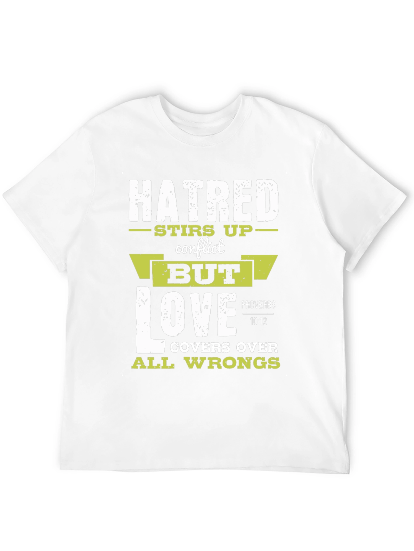 Hatred Stirs Up Conflict Graphic T-Shirt