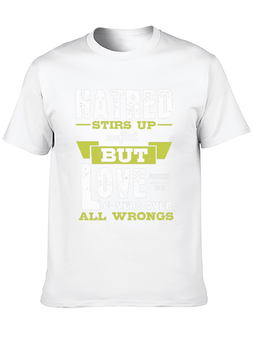 Hatred Stirs Up Conflict Graphic T-Shirt