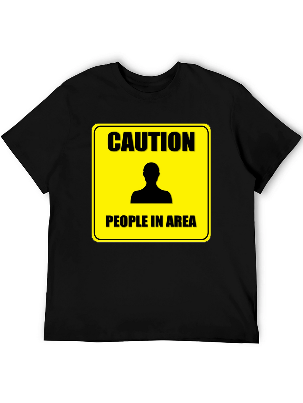 Caution People In Area T-Shirt - Funny Warning Tee