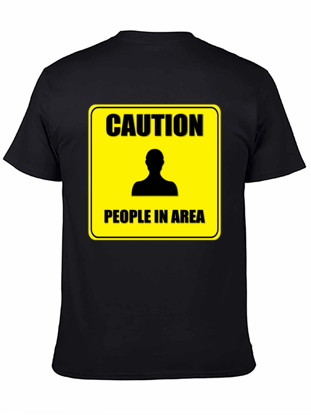 Caution People In Area T-Shirt - Funny Warning Tee
