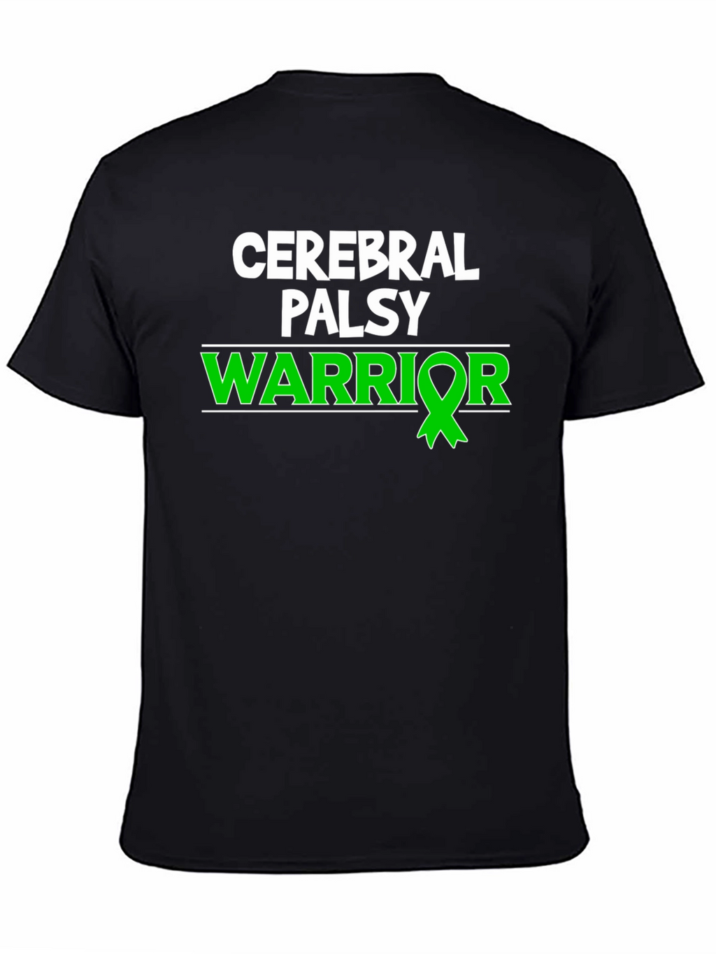 Cerebral Palsy Warrior T-Shirt - Green Ribbon