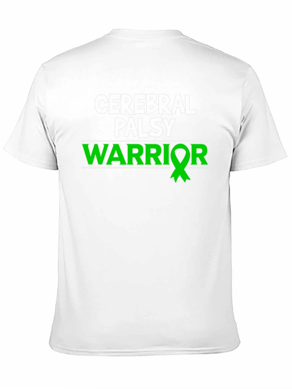 Cerebral Palsy Warrior T-Shirt - Green Ribbon