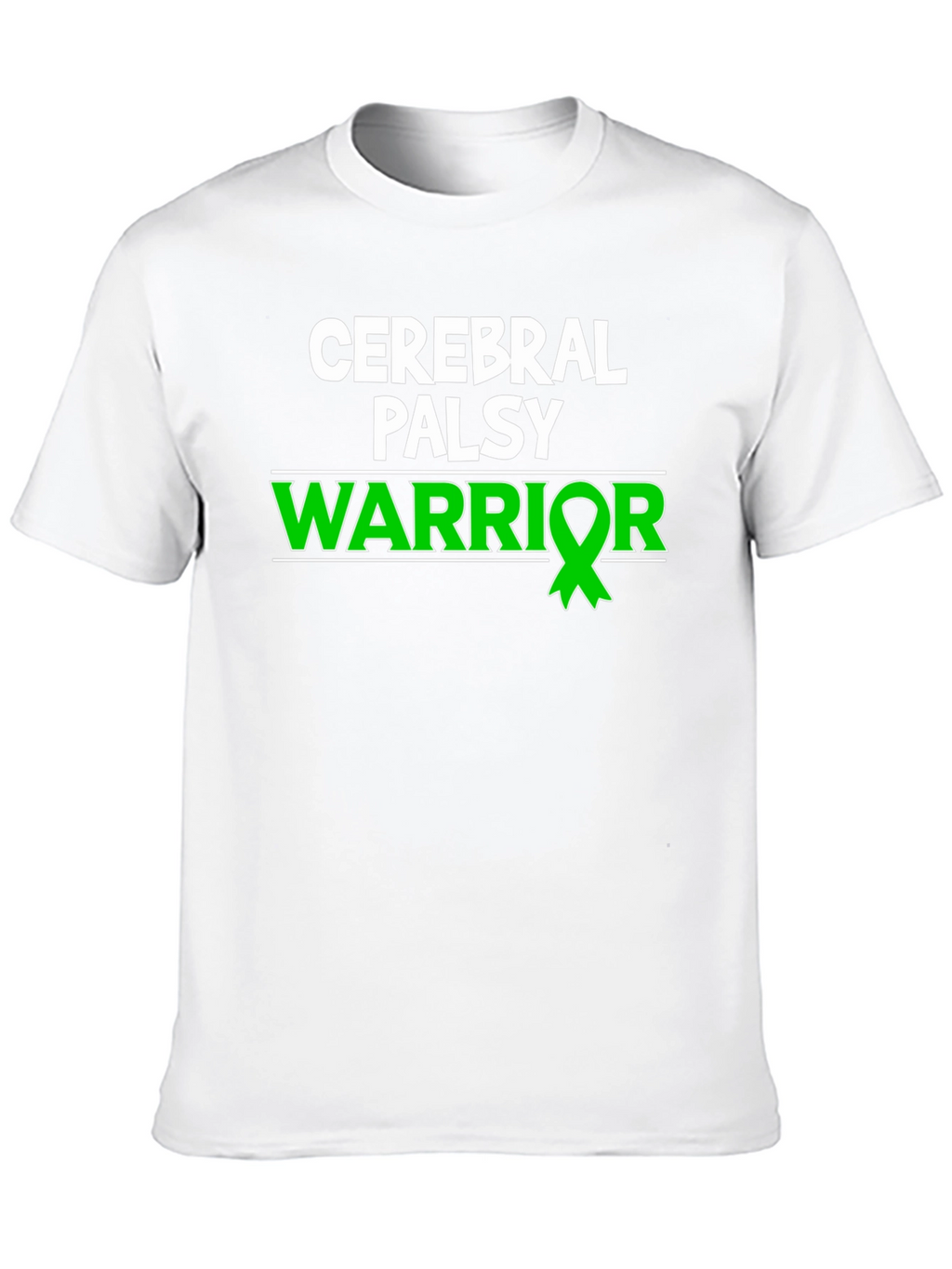 Cerebral Palsy Warrior T-Shirt - Green Ribbon