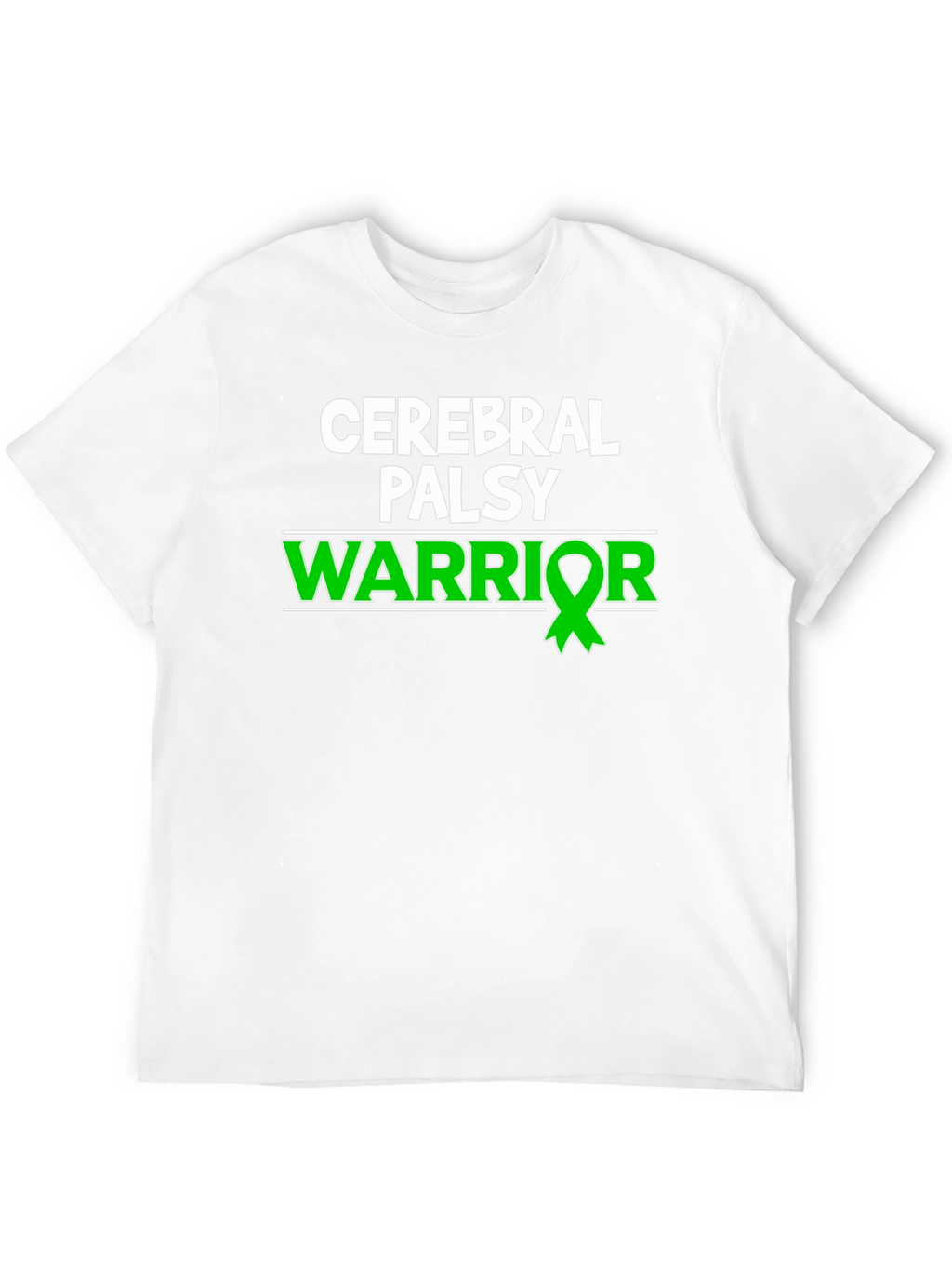 Cerebral Palsy Warrior T-Shirt - Green Ribbon