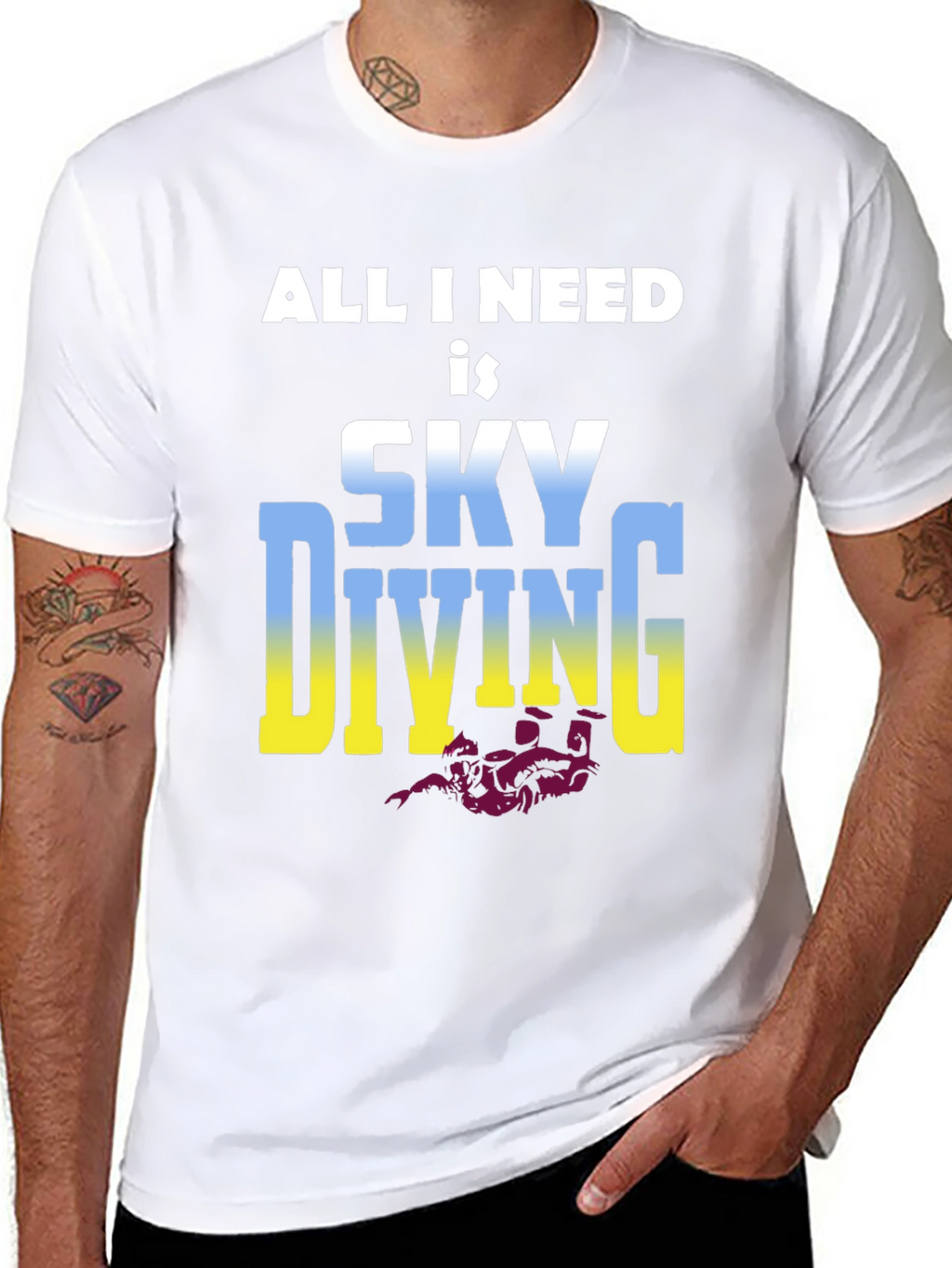 Skydiving T-Shirt: All I Need is Skydiving