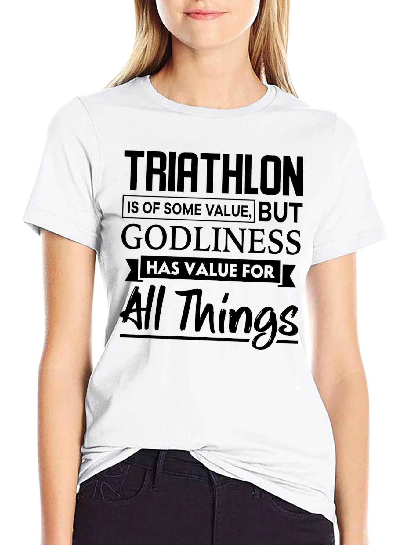 Triathlon & Godliness T-Shirt: Value for All Things