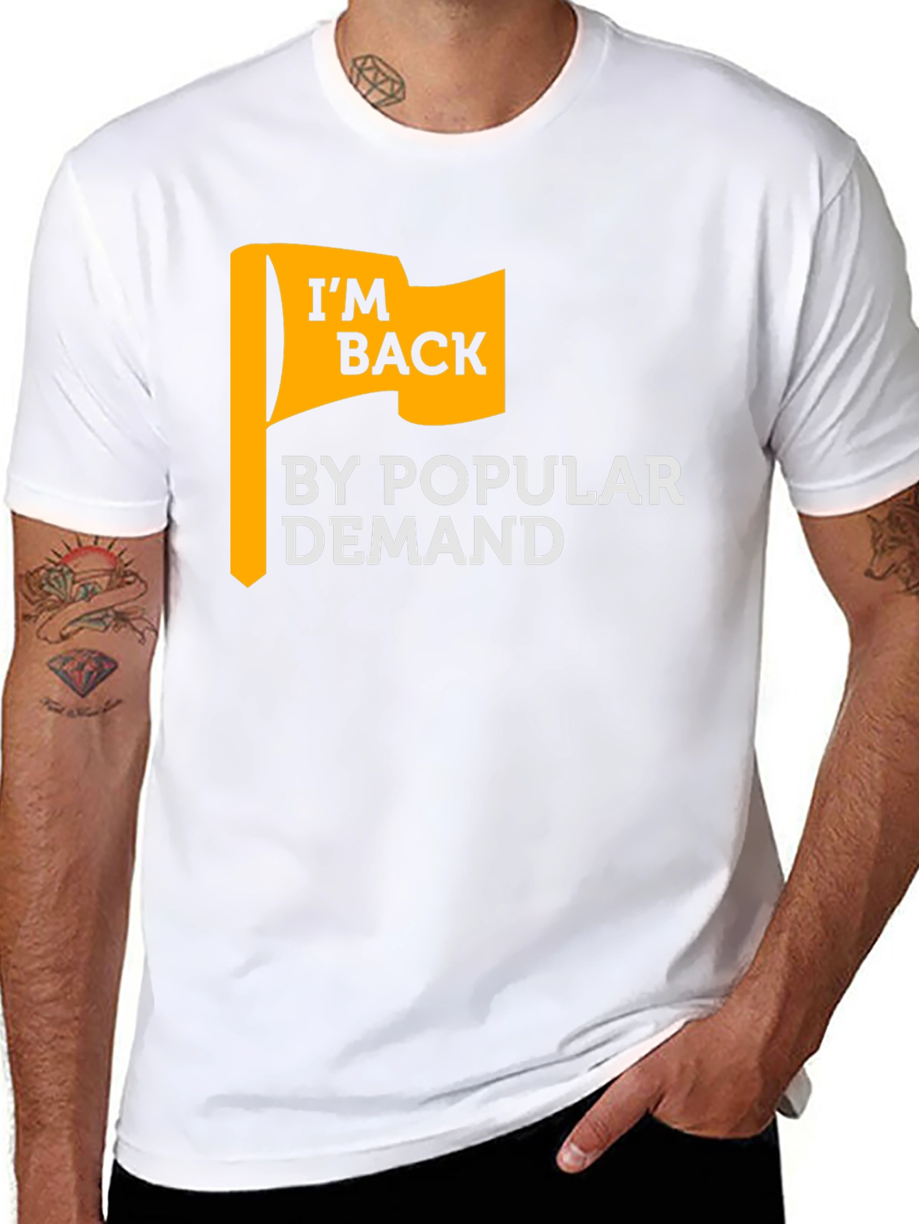 Im Back By Popular Demand Graphic T-Shirt