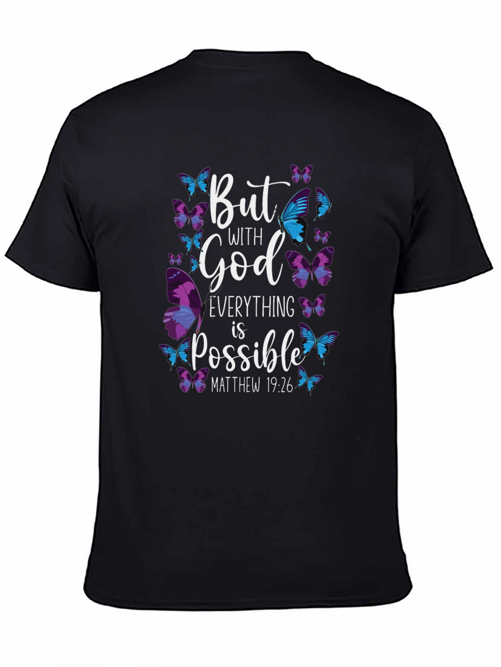 But With God All Things Possible T-Shirt