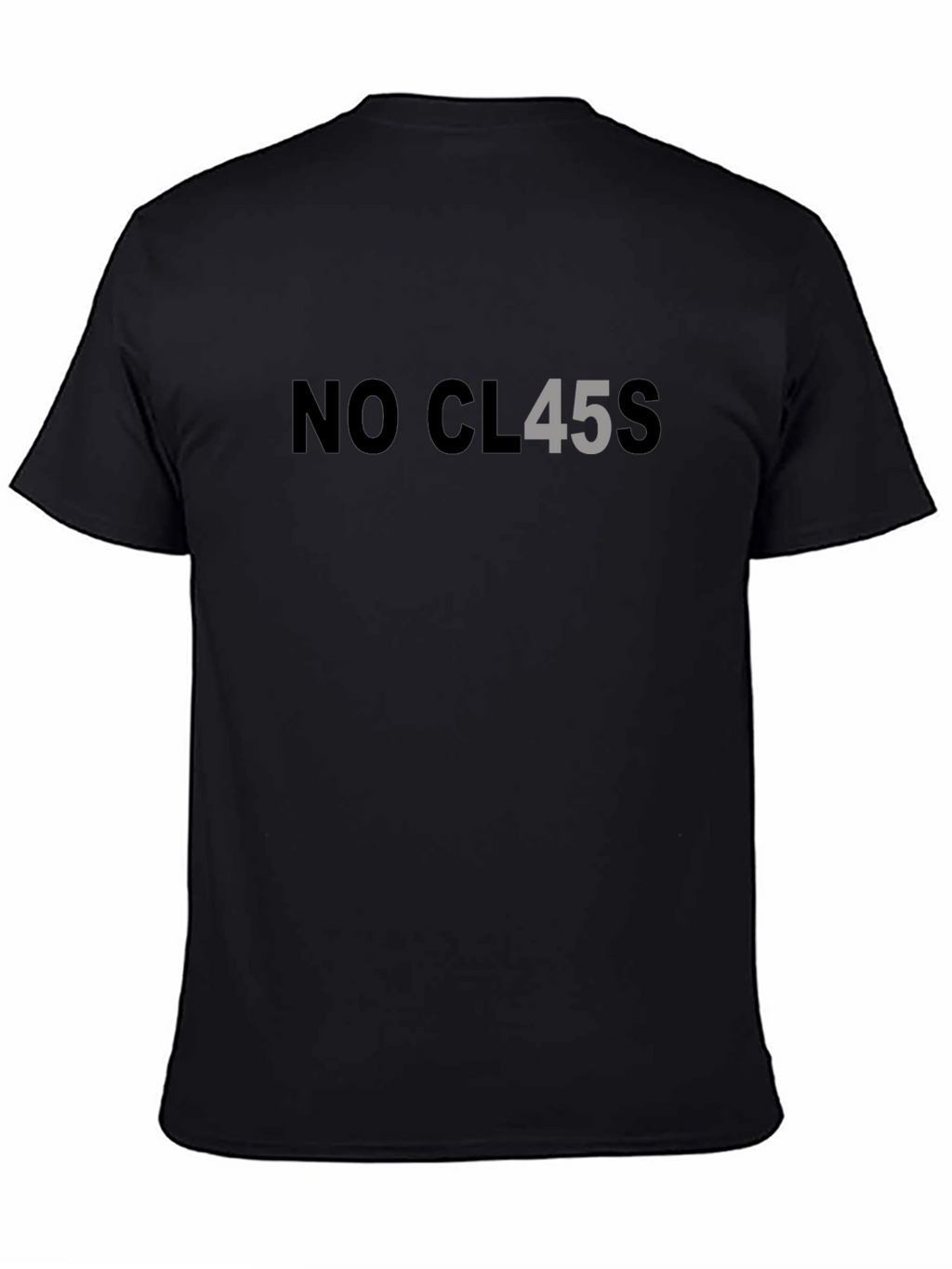 No Class T-Shirt - Humor Tee