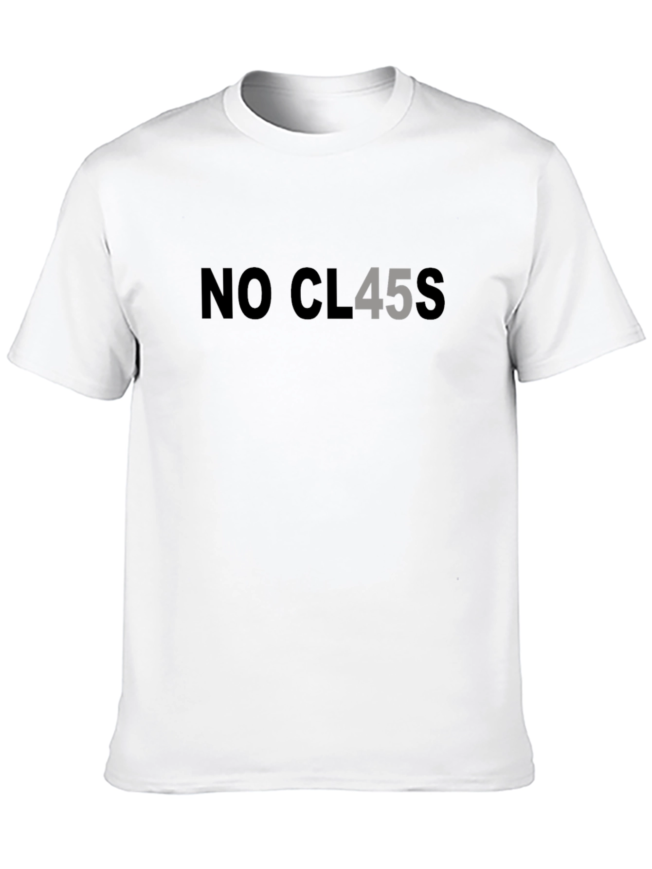 No Class T-Shirt - Humor Tee