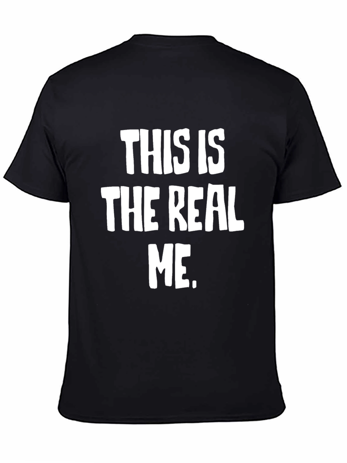 The Real Me Graphic T-Shirt - Bold Statement Tee