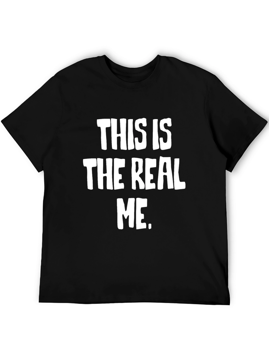 The Real Me Graphic T-Shirt - Bold Statement Tee