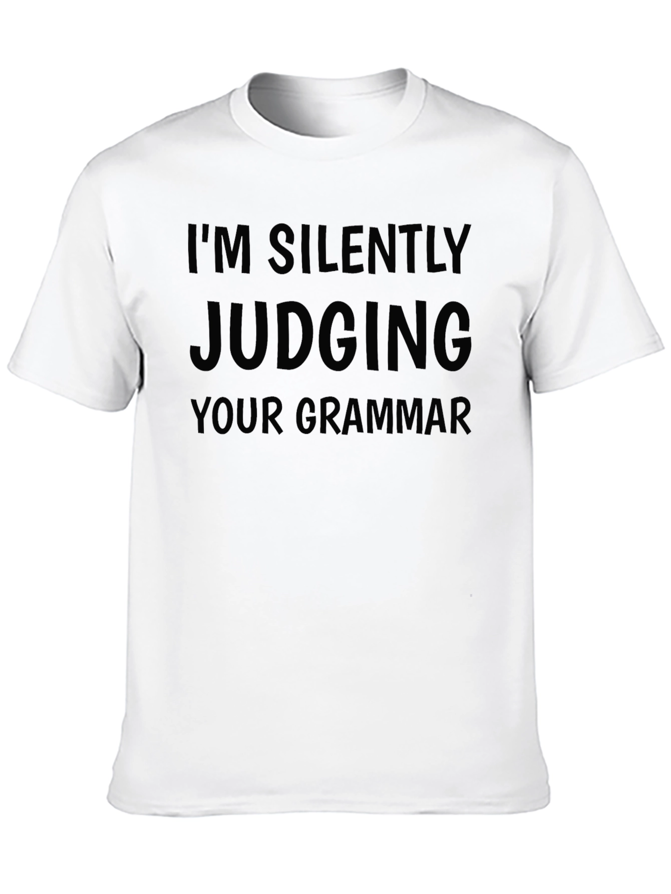 Im Silently Judging Your Grammar T-Shirt