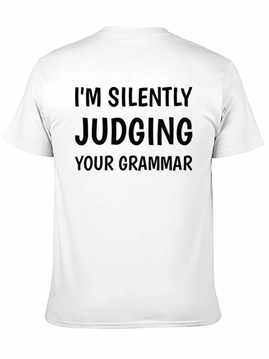 Im Silently Judging Your Grammar T-Shirt