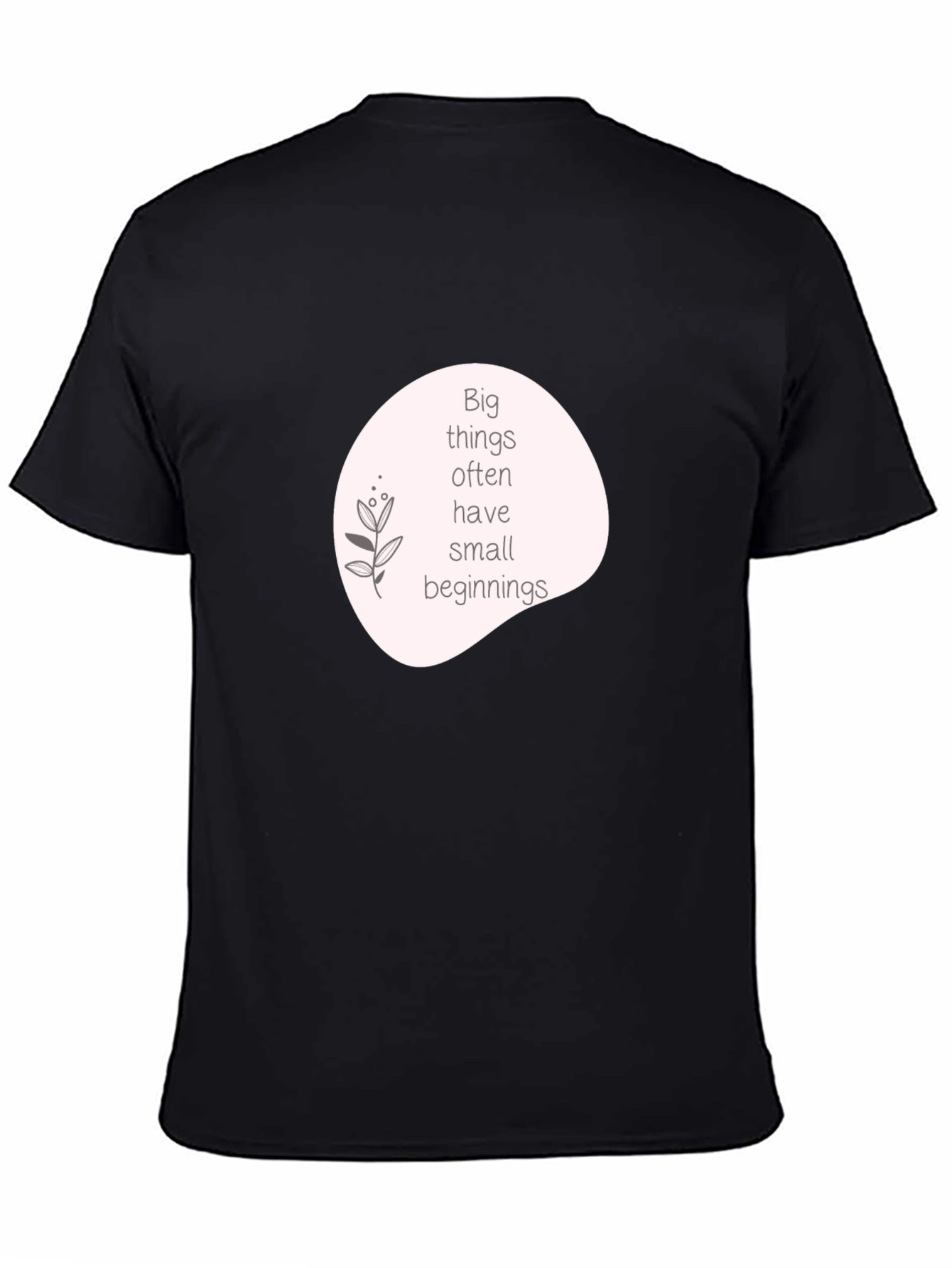 Inspirational Quote Graphic T-Shirt - Black