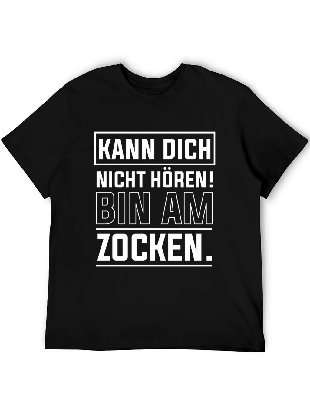 Kann Dich Nicht Horen! Gaming Black T-Shirt