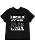 Kann Dich Nicht Horen! Gaming Black T-Shirt