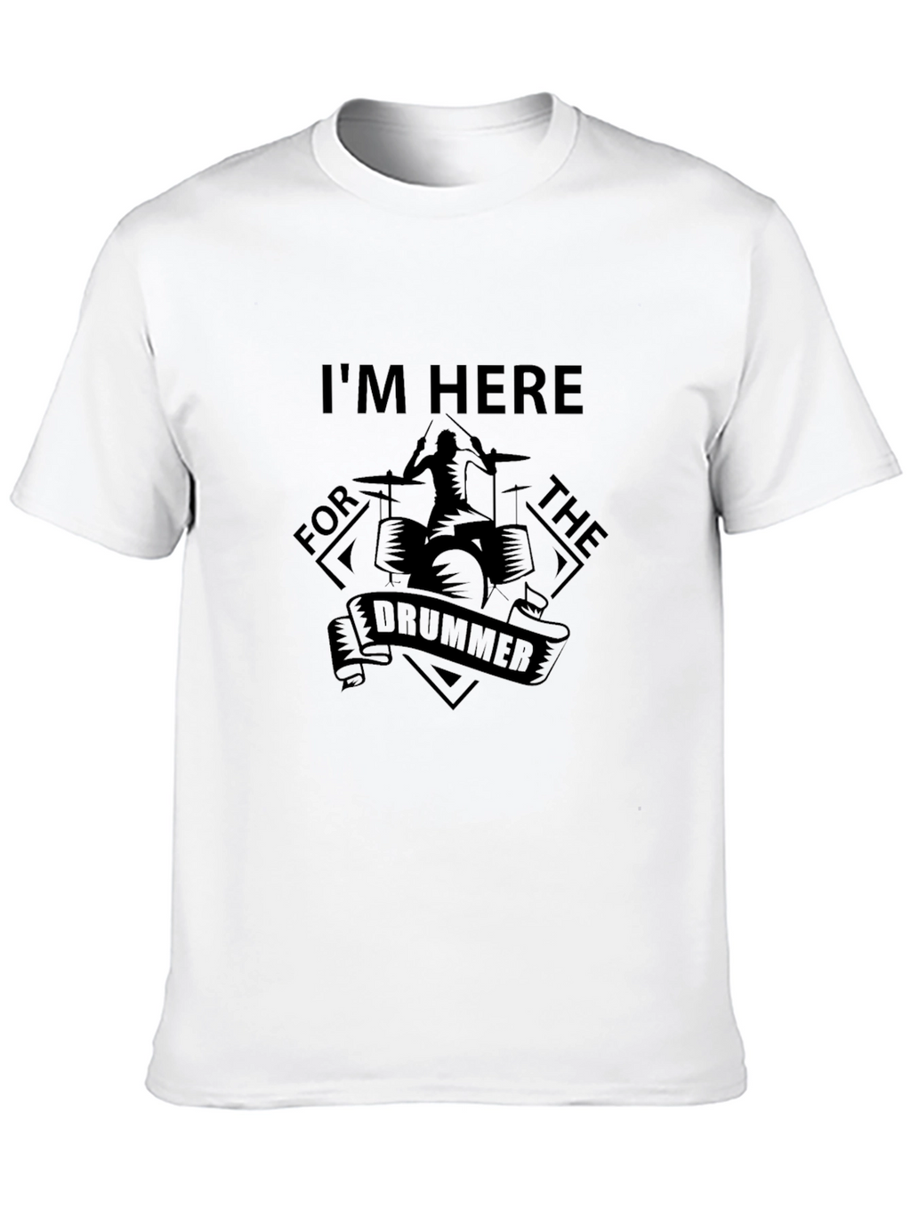 Im Here For The Drummer Graphic Tee