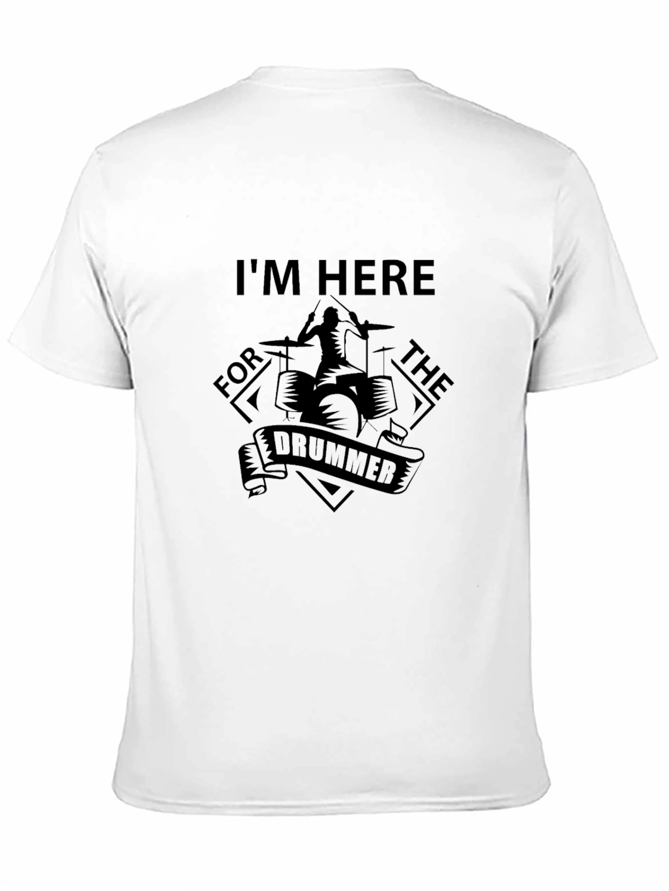 Im Here For The Drummer Graphic Tee
