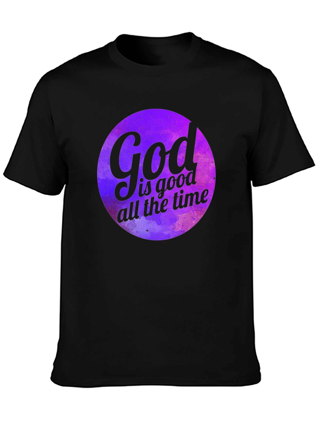 God is Good All the Time Graphic Tee