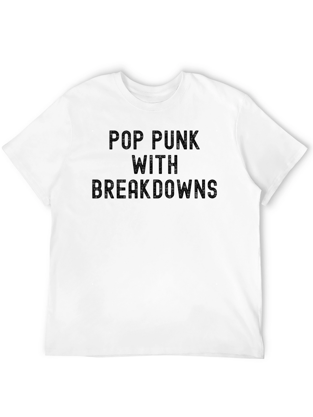 Pop Punk with Breakdowns Black T-Shirt
