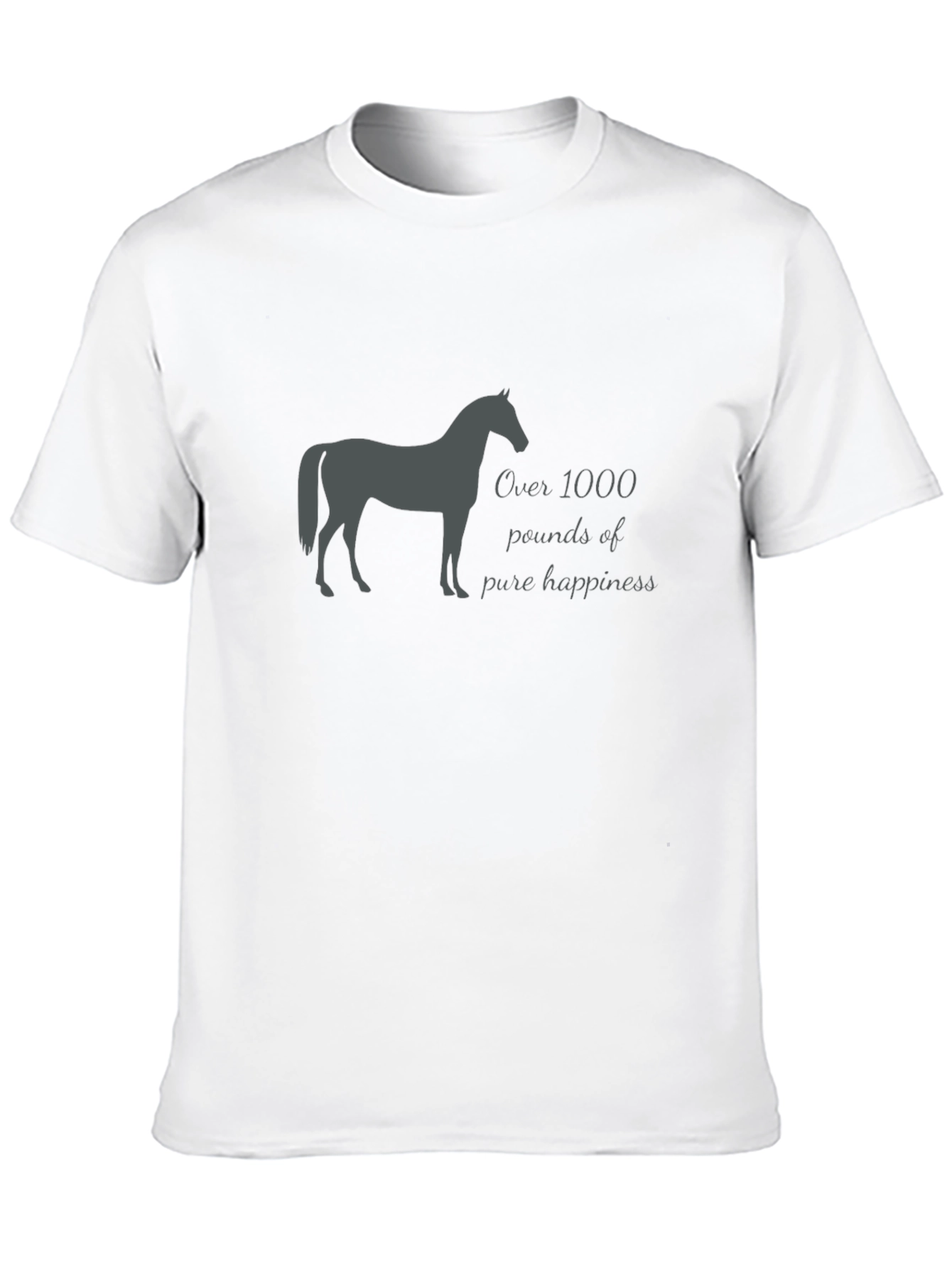Horse Lover T-Shirt: Over 1000 Pounds of Happiness