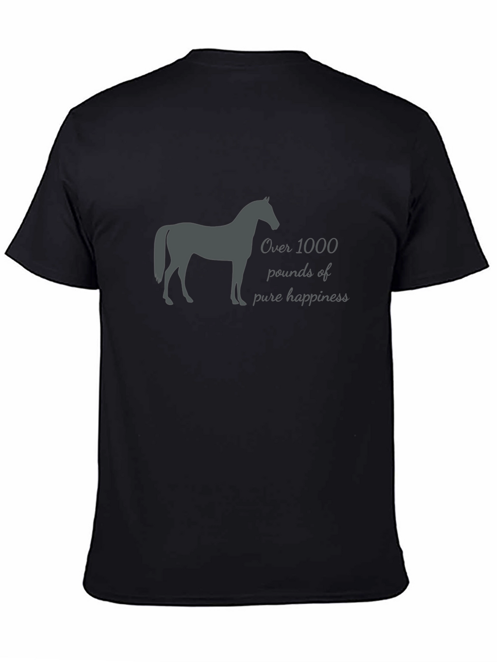 Horse Lover T-Shirt: Over 1000 Pounds of Happiness