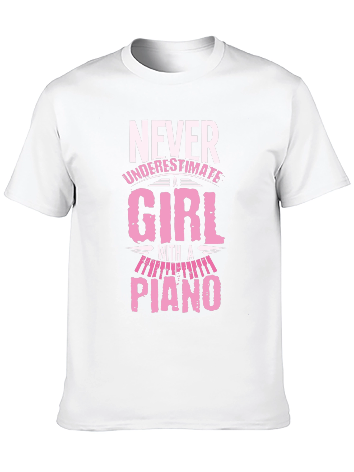 Never Underestimate A Girl With A Piano T-Shirt