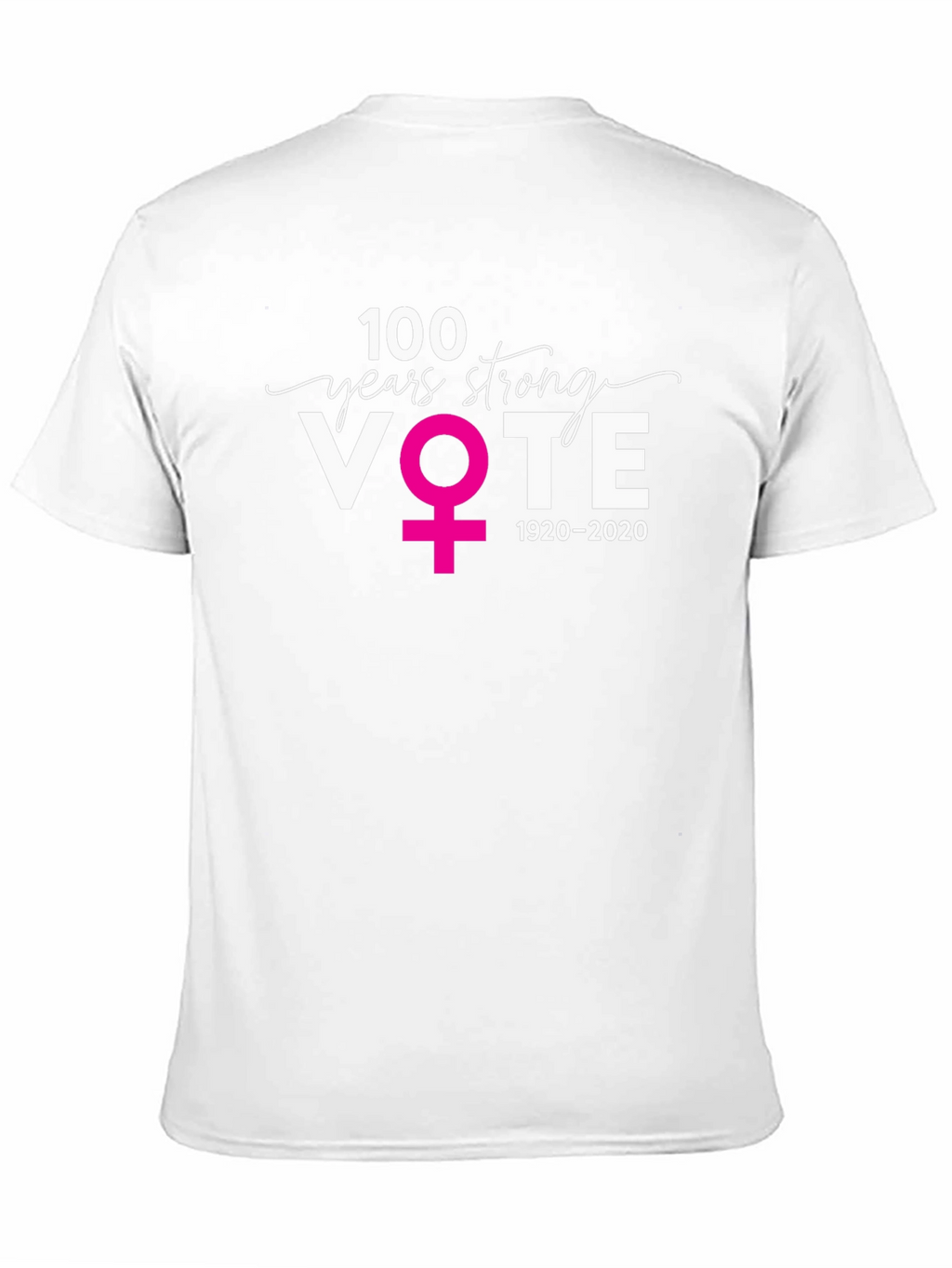 100 Years Strong Vote T-Shirt
