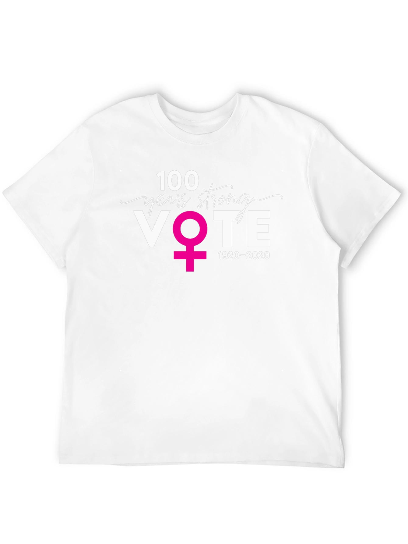 100 Years Strong Vote T-Shirt