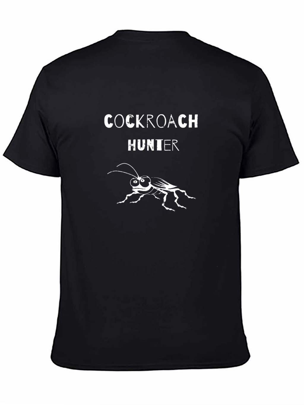Cockroach Hunter T-Shirt - Funny Insect Tee