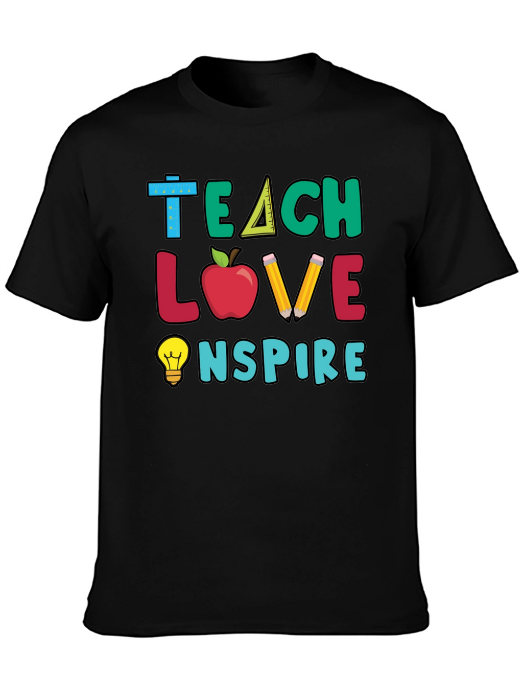 Teacher Graphic Tee - Teach Love Inspire