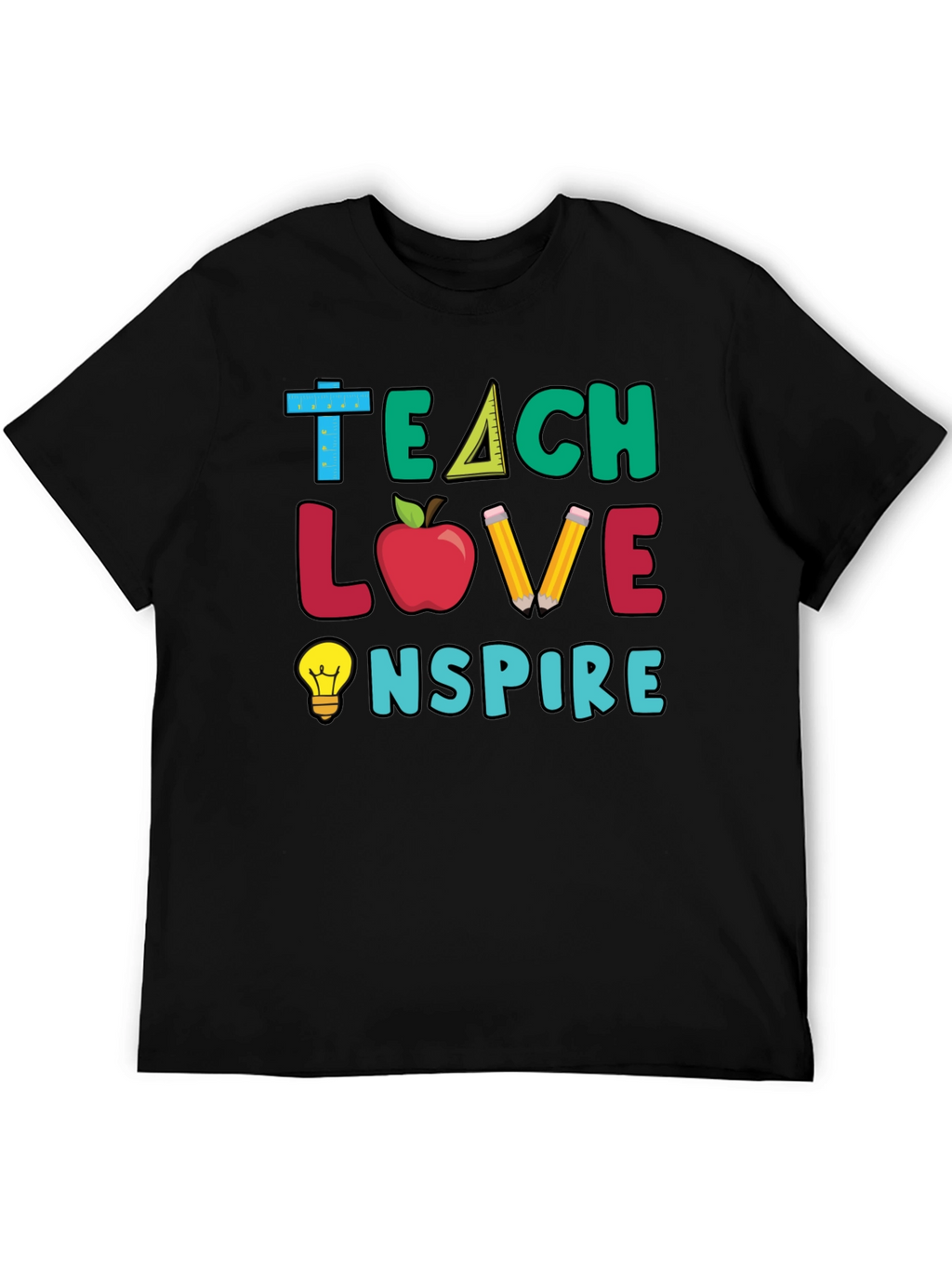 Teacher Graphic Tee - Teach Love Inspire