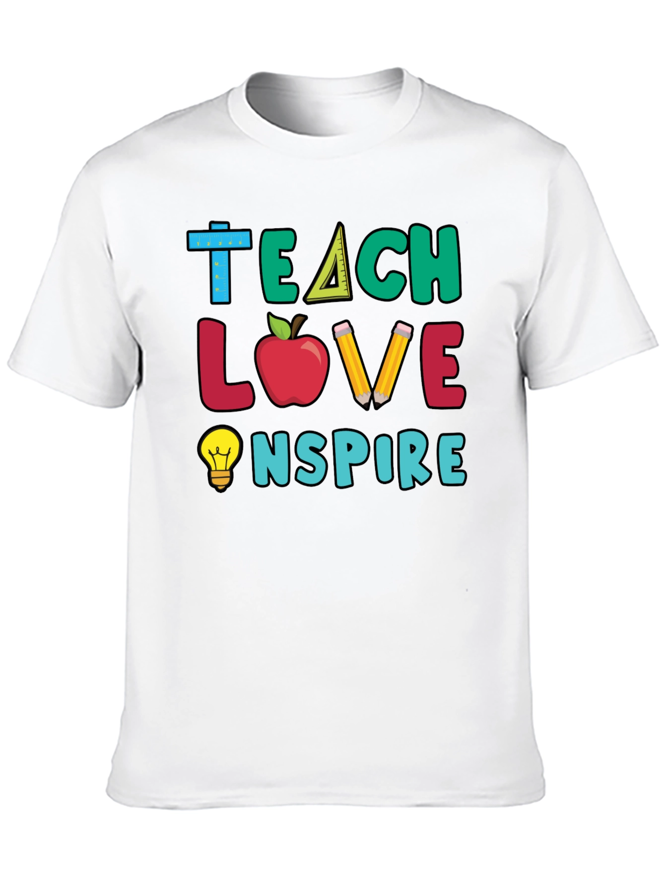 Teacher Graphic Tee - Teach Love Inspire