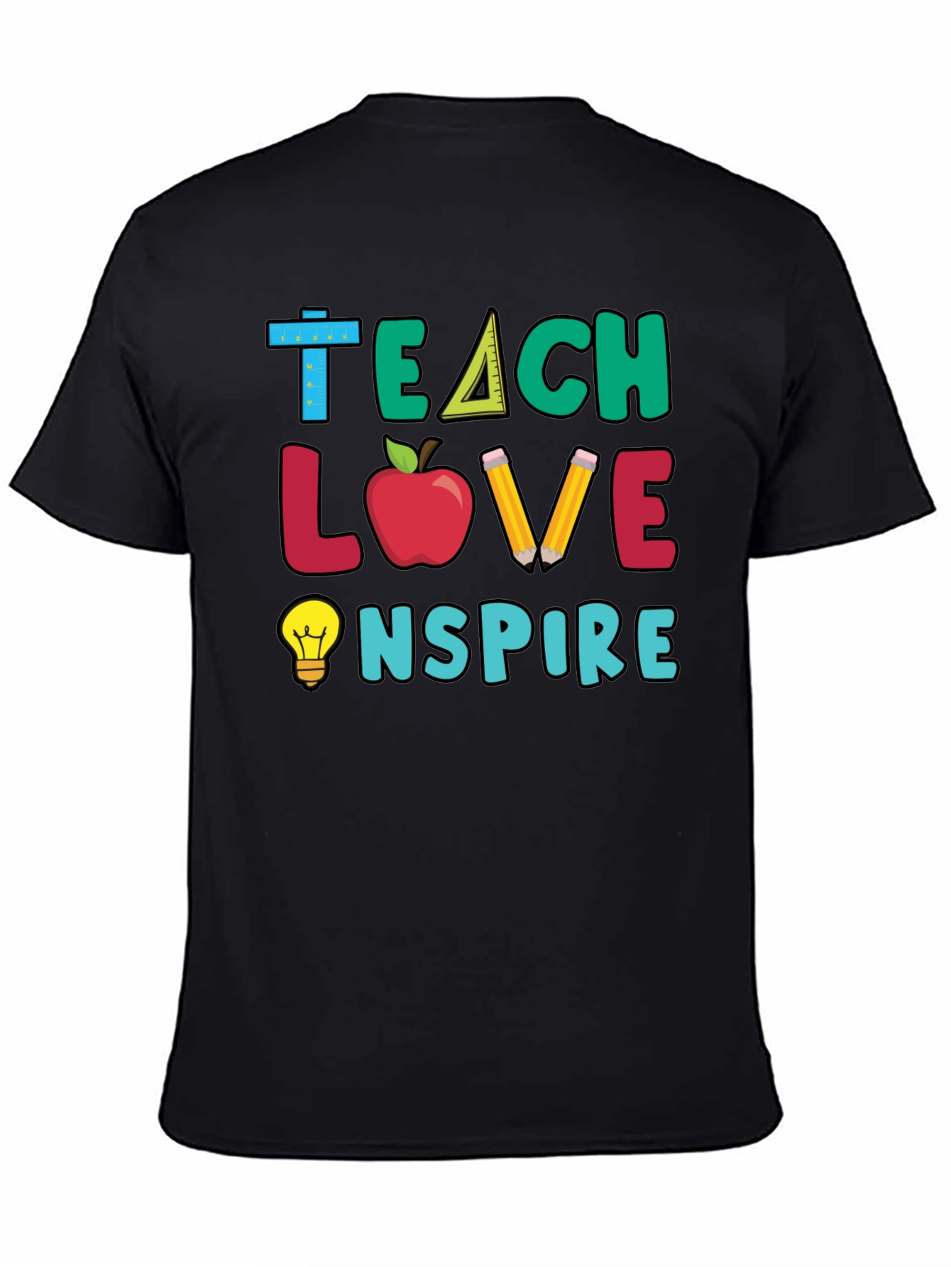 Teacher Graphic Tee - Teach Love Inspire