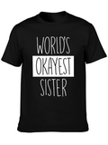 Worlds Okayest Sister Black Graphic Tee