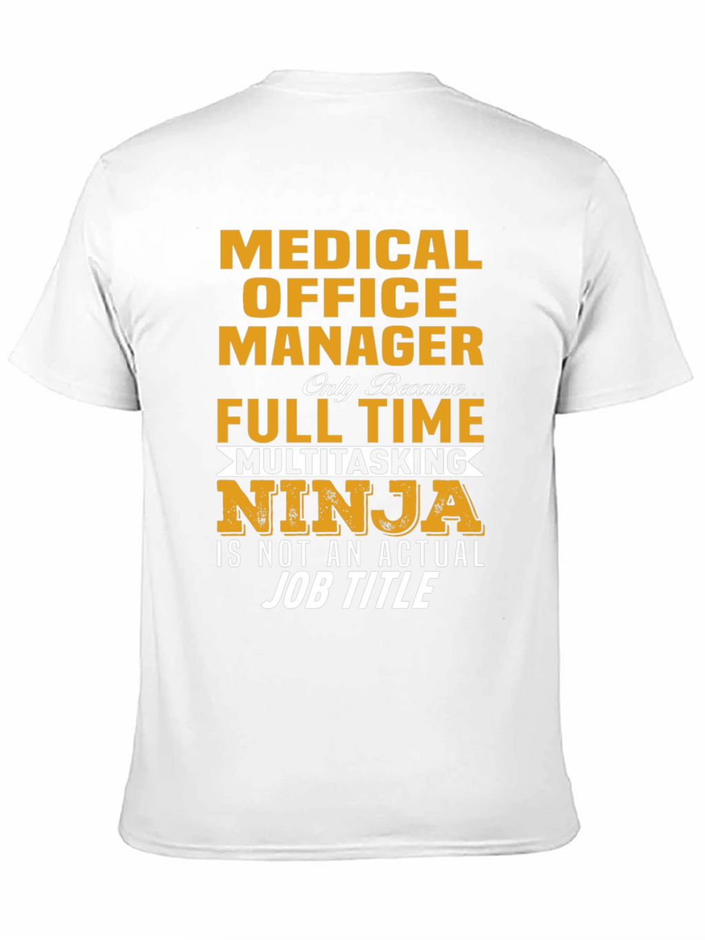 Medical Office Manager Ninja Graphic Tee