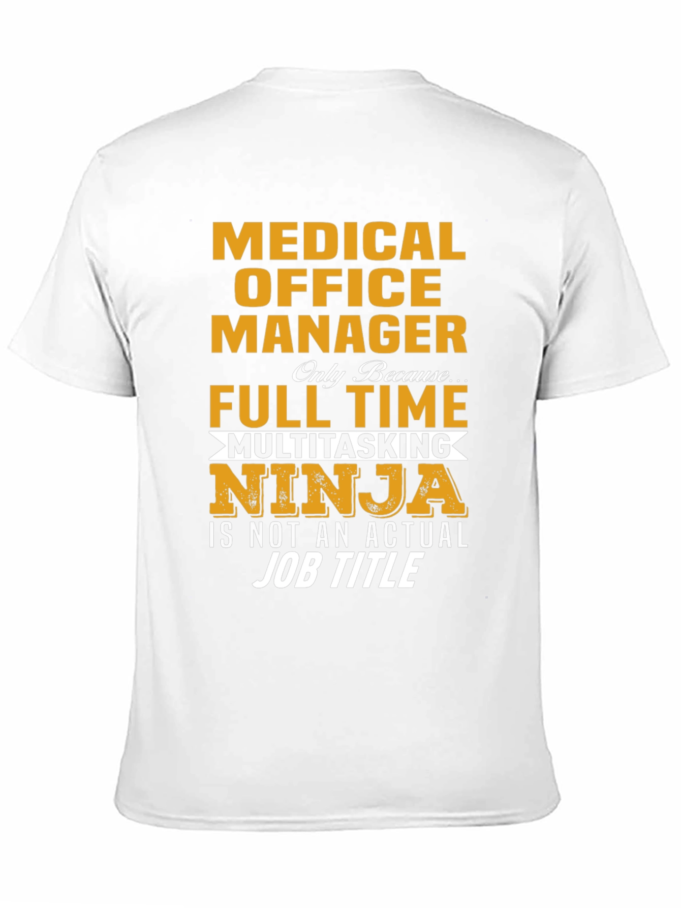 Medical Office Manager Ninja Graphic Tee