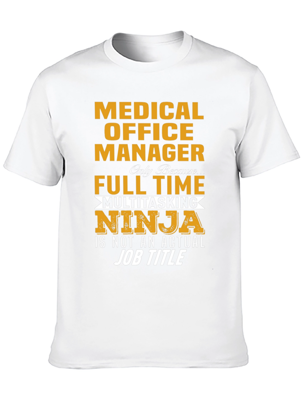 Medical Office Manager Ninja Graphic Tee