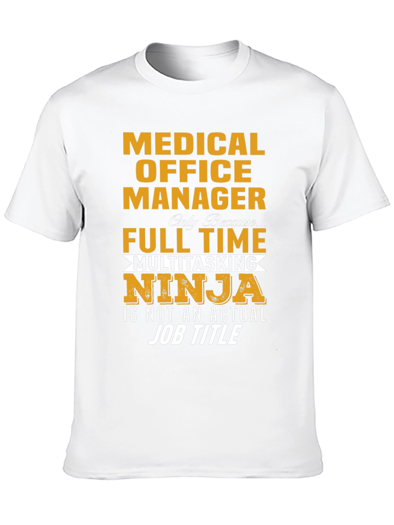 Medical Office Manager Ninja Graphic Tee
