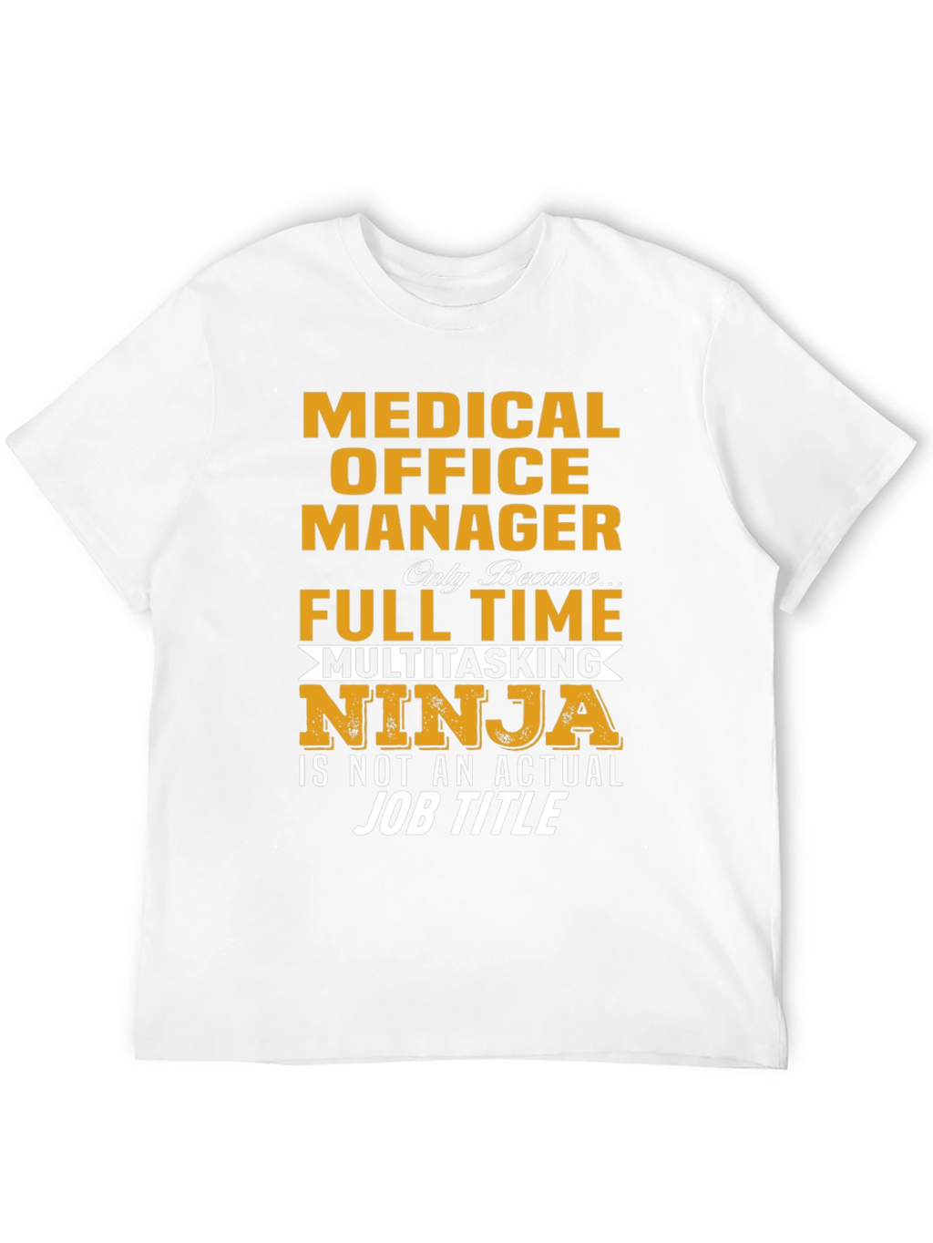 Medical Office Manager Ninja Graphic Tee