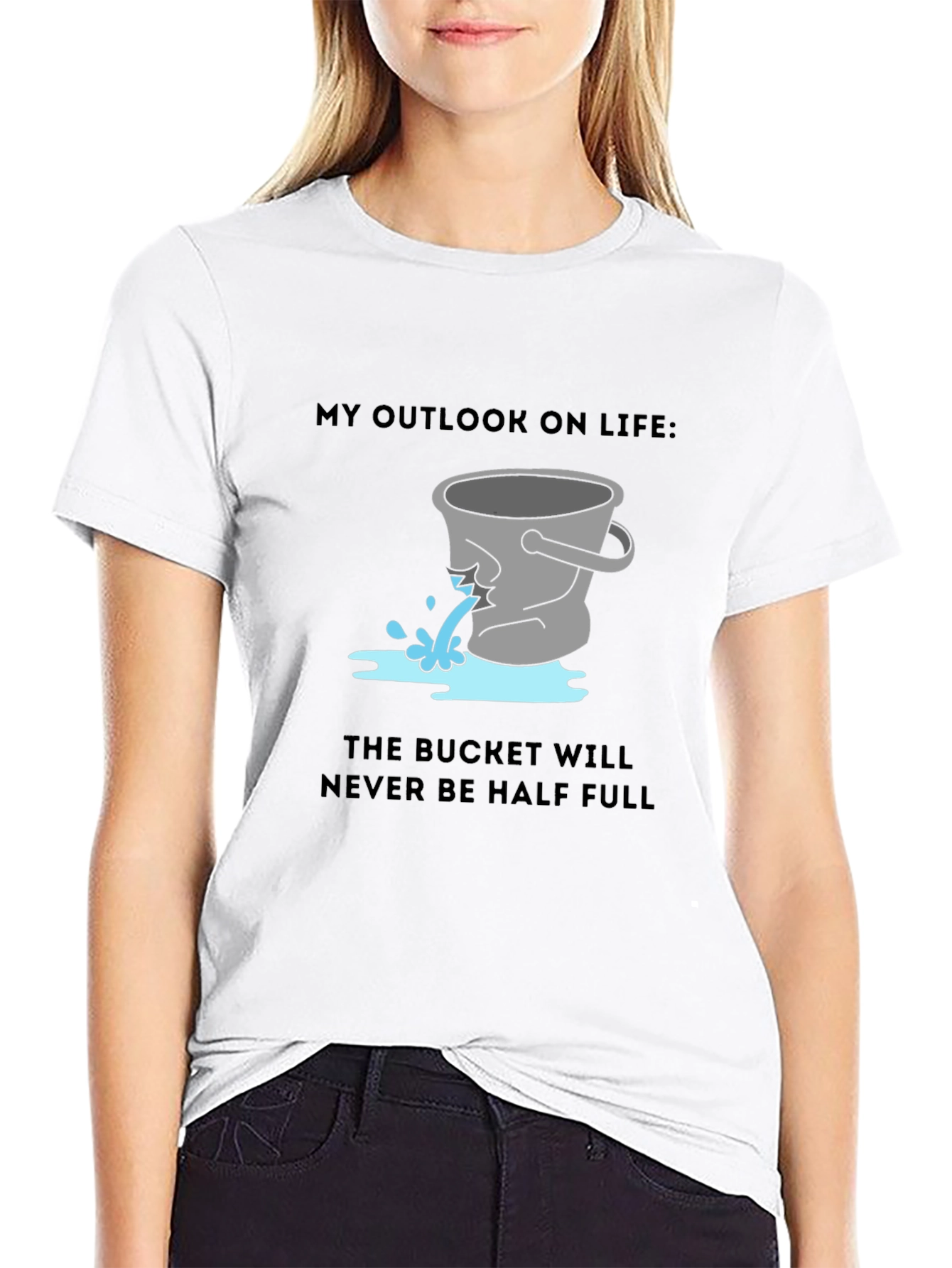 Leaky Bucket Outlook Tee - Pessimists Delight!