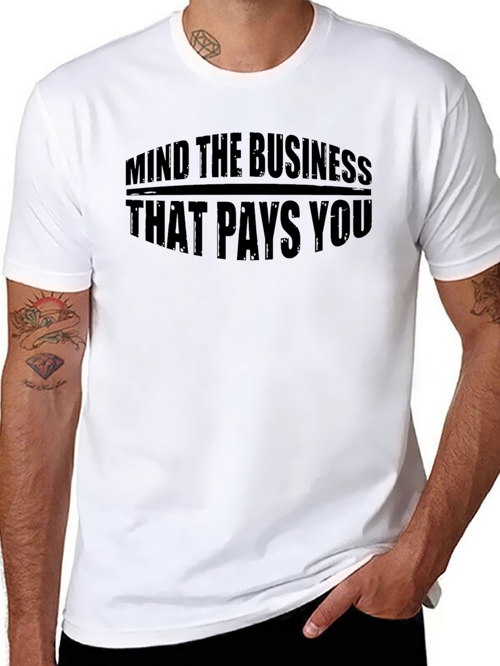 Mind The Business That Pays You Black T-Shirt