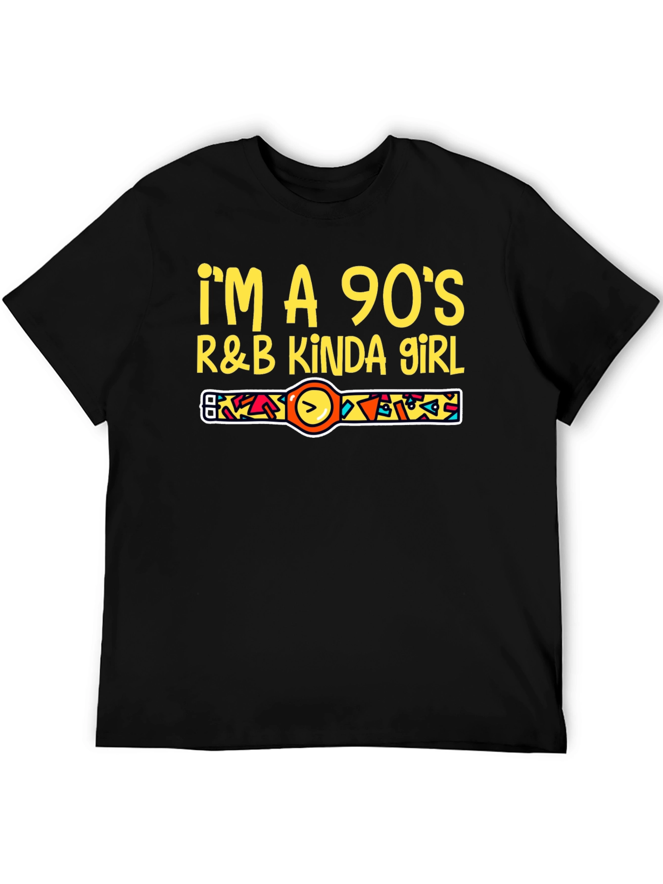 Im a 90s R&B Kinda Girl T-Shirt